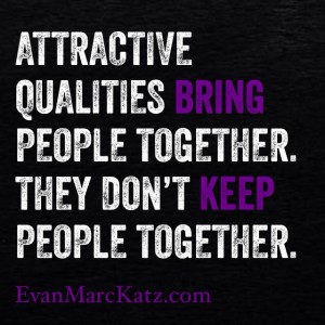 Attractive qualities bring people together