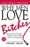 "Why men love bitches" by Sherry Argov