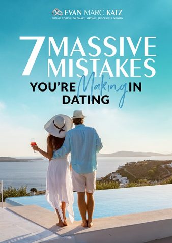 "Dating Coach Evan Marc Katz outlines the 7 Mistakes a man and woman must avoid in dating. "