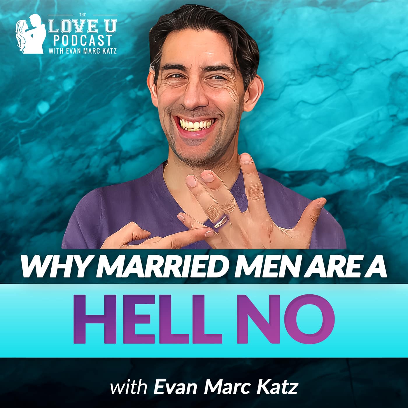 Why Married Men Are a Hell No!